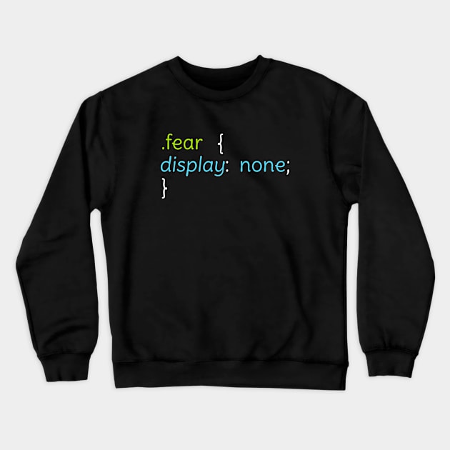 Funny CSS t-shirt Crewneck Sweatshirt by happinessinatee